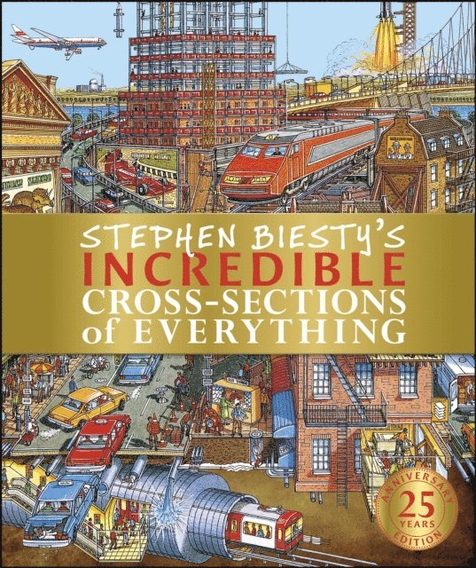 Richard Platt - Stephen Biesty's Incredible Cross-Sections of Everything, E-bok