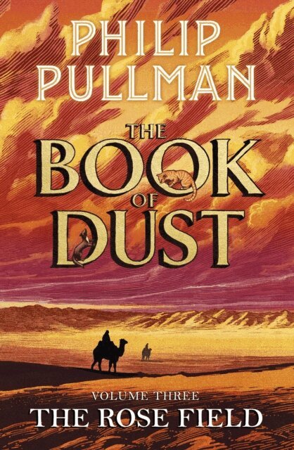 Philip Pullman - Rose Field: The Book of Dust Volume Three, E-bok