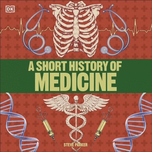 Steve Parker - Short History of Medicine, Ljudbok