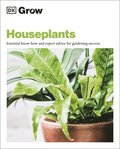 Grow Houseplants