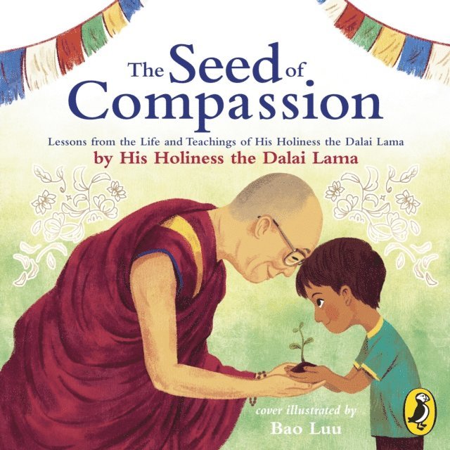 Dalai Lama - Seed of Compassion, Ljudbok