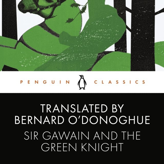 Bernard O'Donoghue - Sir Gawain and the Green Knight, Ljudbok