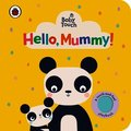 Baby Touch: Hello, Mummy!
