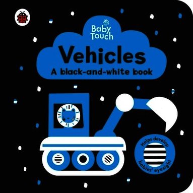 Baby Touch: Vehicles: a black-and-white book by Ladybird
