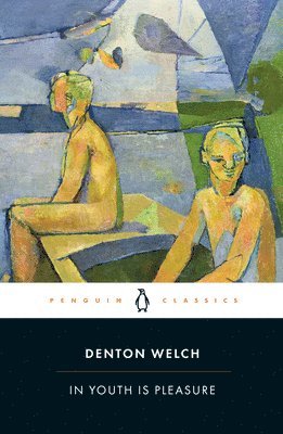Denton Welch - In Youth is Pleasure, Häftad