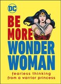 Be More Wonder Woman