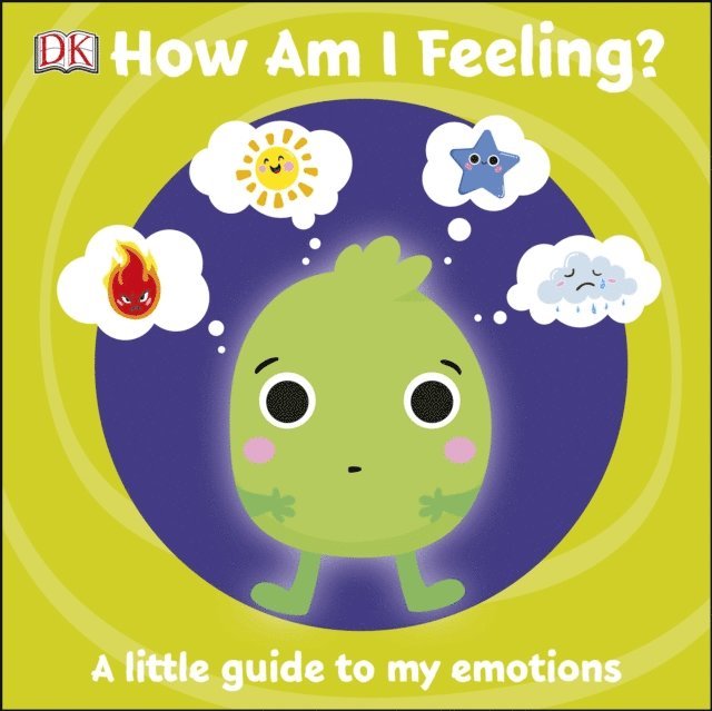 DK - First Emotions: How Am I Feeling?, E-bok. Tillgänglighet: Lägg i varukorg