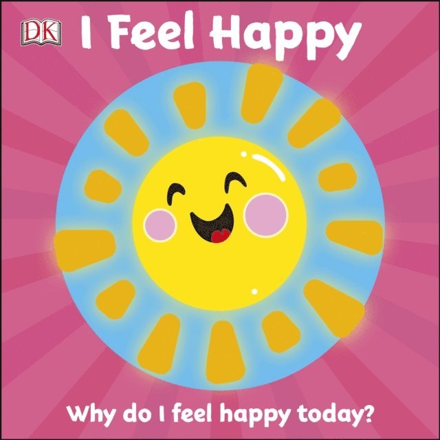 DK - First Emotions: I Feel Happy, E-bok. Tillgänglighet: Lägg i varukorg