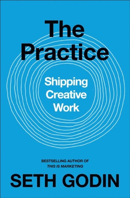 Seth Godin - Practice, E-bok