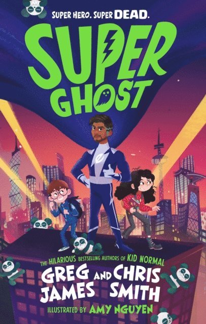 Greg James, Chris Smith - Super Ghost, E-bok