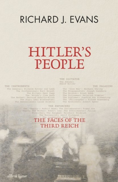 Richard J. Evans - Hitler's People, E-bok
