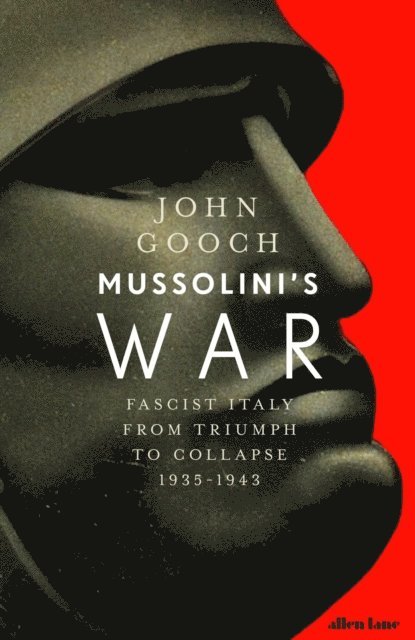 John Gooch - Mussolini's War, Ljudbok