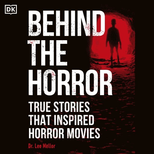 Lee Mellor - Behind the Horror, Ljudbok