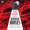 John Landis Presents The Library of Horror   Haunted Houses