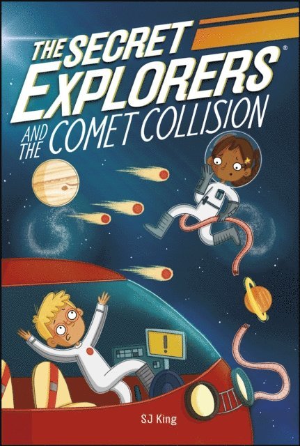 SJ King - Secret Explorers and the Comet Collision, E-bok