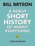 Really Short History of Nearly Everything