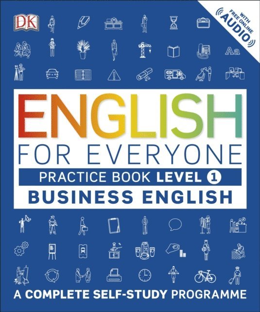 DK - English for Everyone Business English Practice Book Level 1, E-bok