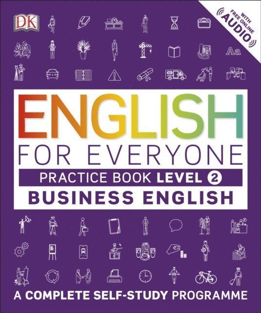 DK - English for Everyone Business English Practice Book Level 2, E-bok
