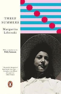 Three Summers av Margarita Liberaki