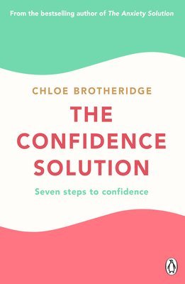 Chloe Brotheridge - Confidence Solution, Häftad