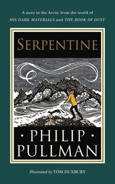 Philip Pullman - Serpentine, Inbunden