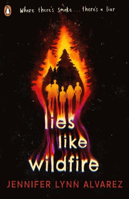 Jennifer Lynn Alvarez - Lies Like Wildfire, E-bok