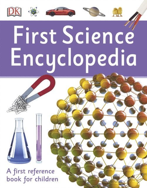 DK - First Science Encyclopedia, E-bok