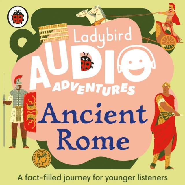 Sophie Aldred - Ladybird Audio Adventures: Ancient Rome, Ljudbok