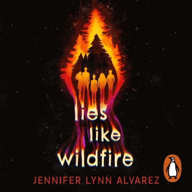 Jennifer Lynn Alvarez - Lies Like Wildfire, Ljudbok
