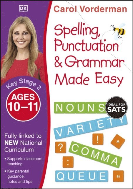 Carol Vorderman - Spelling, Punctuation & Grammar Made Easy, Ages 10-11 (Key Stage 2), E-bok