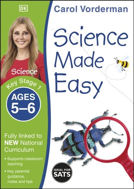 Carol Vorderman - Science Made Easy, Ages 5-6 (Key Stage 1), E-bok