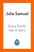 Every Family Has A Story