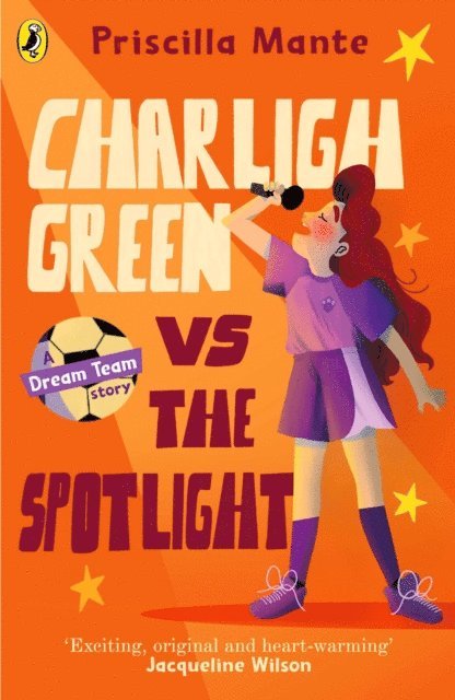 Priscilla Mante - Dream Team: Charligh Green vs. The Spotlight, E-bok