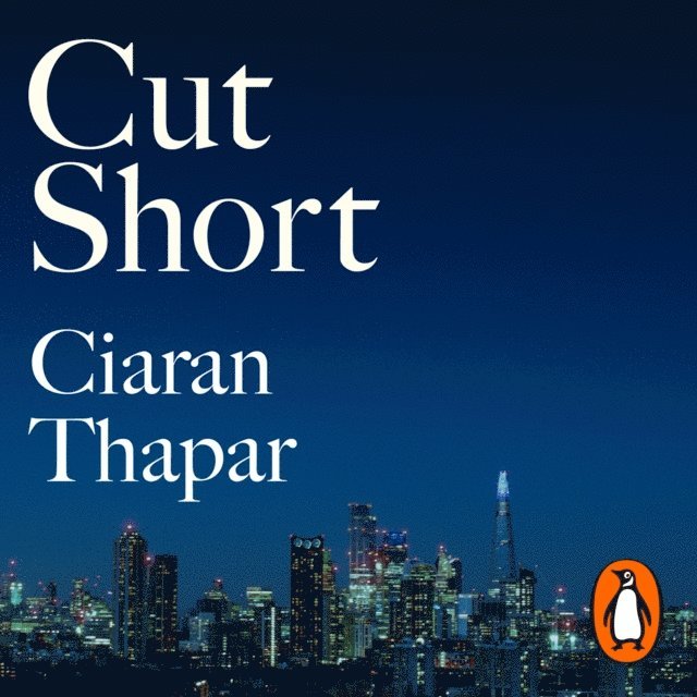 Ciaran Thapar - Cut Short, Ljudbok