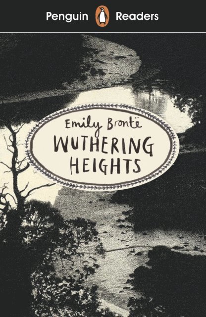 Emily Brontë - Penguin Readers Level 5: Wuthering Heights (ELT Graded Reader), E-bok