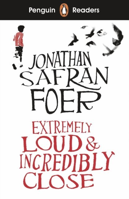 Jonathan Safran Foer - Penguin Readers Level 5: Extremely Loud and Incredibly Close (ELT Graded Reader), E-bok