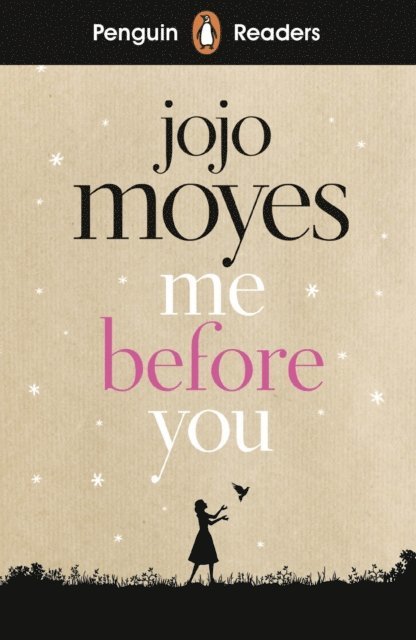 Jojo Moyes - Penguin Readers Level 4: Me Before You (ELT Graded Reader), E-bok