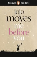 Penguin Readers Level 4: Me Before You (ELT Graded Reader)