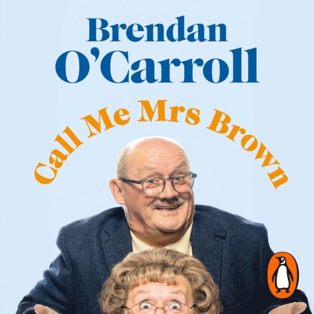 Brendan O'Carroll - Call Me Mrs. Brown, Ljudbok
