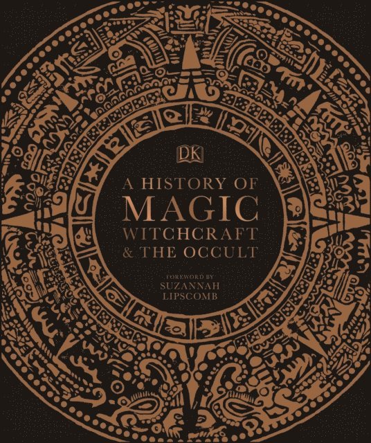 DK - History of Magic, Witchcraft and the Occult, E-bok