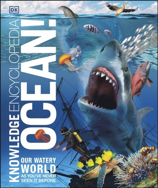 DK - Knowledge Encyclopedia Ocean!, E-bok