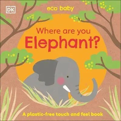 DK - Eco Baby Where Are You Elephant?, Kartonnage. Tillgänglighet: Lägg i varukorg