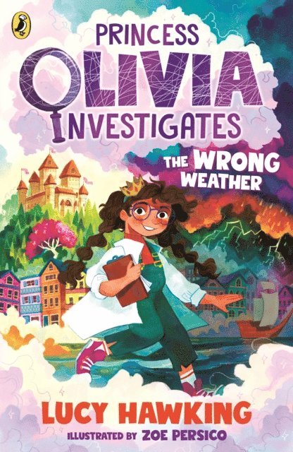 Lucy Hawking - Princess Olivia Investigates: The Wrong Weather, E-bok