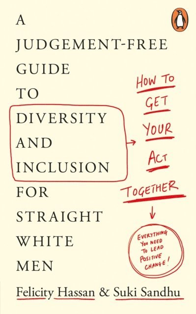 Suki Sandhu, Felicity Hassan - How To Get Your Act Together, E-bok