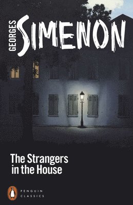 Georges Simenon - Strangers in the House, Häftad
