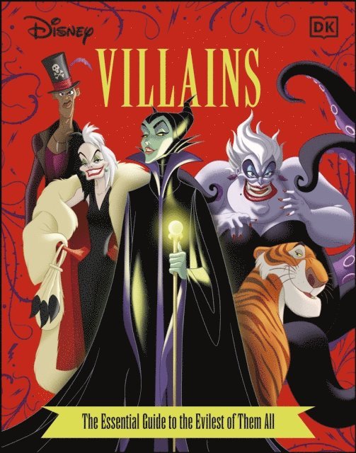 Glenn Dakin, Victoria Saxon - Disney Villains The Essential Guide New Edition, E-bok