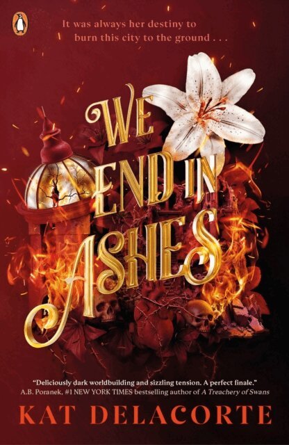 Kat Delacorte - We End in Ashes, E-bok