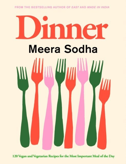 Meera Sodha - Dinner, E-bok