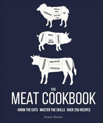 Nichola Fletcher - Meat Cookbook, Inbunden