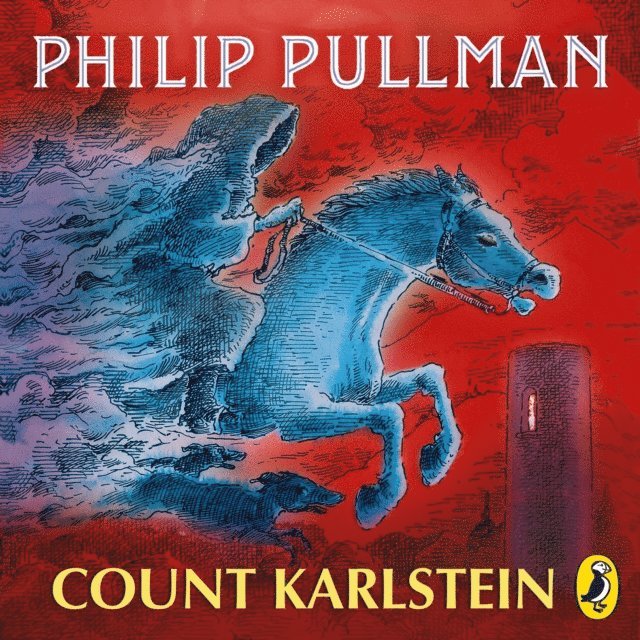 Philip Pullman - Count Karlstein, Ljudbok